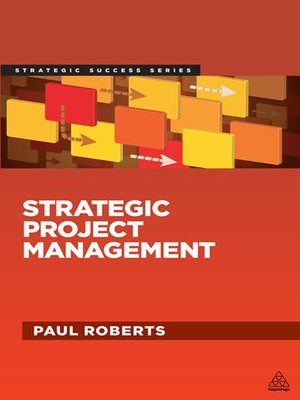 cover image of Strategic Project Management